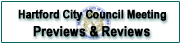 Hartford City Council Meeting Previews and Reviews